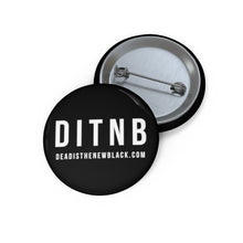 Load image into Gallery viewer, Custom Pin Buttons
