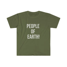 Load image into Gallery viewer, People of Earth! Unisex Softstyle T-Shirt
