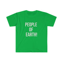Load image into Gallery viewer, People of Earth! Unisex Softstyle T-Shirt

